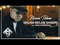 Download Lagu MALAM MALAM SANDIRI  - MAXEN TITAHENA - (OFFICIAL MUSIC VIDEO).