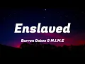Download Lagu [Lyrics] Barren Gates \u0026 M.I.M.E - Enslaved #lyrics