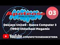 Download Lagu Deejays United - Dance Computer 3  (1990) Oldschool Megamix