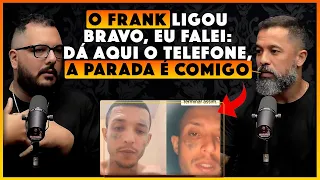 O dia que o FRANK EX P*C*C* ligou BRAVO no podcast - FALA GLAUBER PODCAST