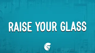 P!nk - Raise Your Glass (Lyrics)