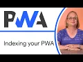 Indexing your PWA Discoverability SEO - Progressive Web App Training