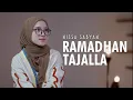 Download Lagu RAMADHAN TAJALLA - NISSA SABYAN