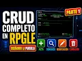 TUTORIAL CRUD completo en RPGLE MANTENIMIENTO DE TABLAS PASO A PASO