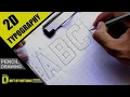How To Write 2D ENGLISH LETTER Step By Step Pencil Drawing Dezine Quest NIFT BY NIFTIANS