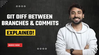 Git Diff Between Branches and Commits Compare Branches and Commits with git diff Git In Hindi