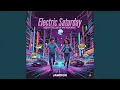 Download Lagu Electric Saturday