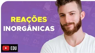 REAÇÕES INORGÂNICAS – DICA ENEM – Prof. Marcus