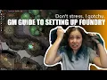 Let s get you ready to run your first foundry session Foundry VTT Tutorial