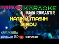 Download Lagu HATIKU MASIH RINDU || MAYA RUMANTIR || KARAOKE NADA WANITA || COVER YAMAHA PSR