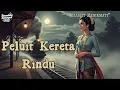 Download Lagu Senandung yang Membawa Rindu Pulang | Peluit Kereta Rindu