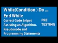 While Loop Assisting an algorithm pseudocode and programming statements