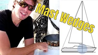 Mast Wedges | Sailing Wisdom [How To]