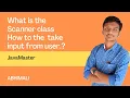 What is the Scanner class JavaMaster java abhimali