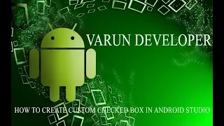 How To Create Custom Checked Box in Android Studio