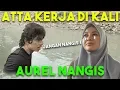 Download Lagu ATTA kerja di KALI NUR Nangis 😢