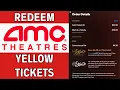 How to Redeem AMC Yellow Ticket Online Latest Guide