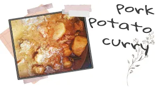 Download PORK POTATO CURRY/HOW TO MAKE PORK POTATO CURRY/TASTY PORK COOKING AT HOME MP3