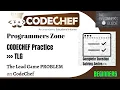 The Lead Game TLG Getting started Practice Contest CodeChef Complete Solutions
