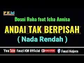 Download Lagu Andai Tak Berpisah - Dosni Roha ft Icha Annisa ( KARAOKE ) Nada Rendah