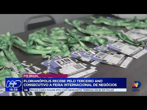 FIN Brasil: Florianópolis recebe pelo terceiro ano consecutivo a feira internacional de negócios