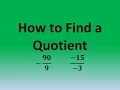 How to Find a Quotient -