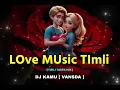 Lagu LOve MUsic TImli 2k26_( Timli Tarpa Mix )_ Dj Kamu Vansda 