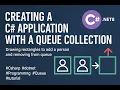 Creating a C Application Using Queue Collection NET 8 Enqueue Dequeue Peek Explained