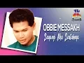 Download Lagu Obbie Messakh - Sayangi Daku Seutuhnya (Official Audio)