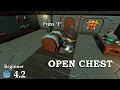 Open a Chest - Interact with Objects