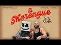 Marshmello, Manuel Turizo, ESSEL - El Merengue (ESSEL Remix - Audio)