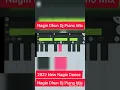 Lagu Nagin dance dj remix Piano Mixed Song 💞🎶 Hard JBL Mix Song 2023 Dj Remix Song 🎹🌹💞