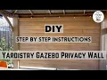 DIY Yardistry Gazebo Privacy Wall DIY Yardistry 12X14 Gazebo