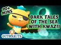Lagu Octonauts - Dark Tales of the Sea with Kwazii | Cartoons for Kids | Underwater Sea Education
