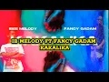 Download Lagu IBEE MELODY FT FANCY GADAM KAKALIKAl#lyrics  #music #fancygadam
