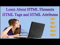 HTML Tags Elements and Attributes HTML Tutorial for Beginners