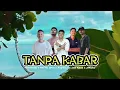 Download Lagu Tanpa Kabar - A2MOD x Algren jr (Audio)
