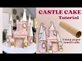 How To Make a Princess Castle Cake Easy Tutorial