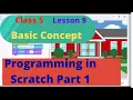 Basic Concepts Programming in Scratch Part-1 Class-5 Lesson 9