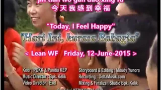 Download Hari Ini Kurasa Bahagia - Today, I Feel Happy  - 今天我感到幸福 - An Indonesian gospel song MP3