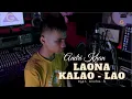 Download Lagu Andri Khan - Laona Kalao - Lao