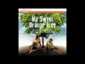 Lagu Armand Amar - ZéZé (From  My Sweet Orange Tree)