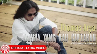 Download Thomas Arya - Karma Yang Kau Ciptakan [Official Lyric Video HD] MP3