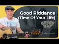 Download Lagu Good Riddance (Time of Your Life) Guitar Lesson | Green Day