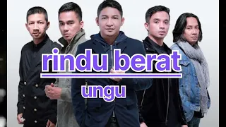 Download Rindu Berat - Ungu lirik MP3