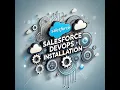 Salesforce DevOps Configuration