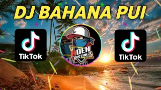Download DJ TIBAN BAHANA PUI | LAGU TIKTOK VIRAL 2020 MP3