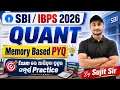 SBI IBPS Clerk 2026 Quant PYQ Memory Based Questions Practice By Sujit Sir