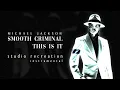 Michael Jackson – Smooth Criminal from This Is It (Studio Recreation)