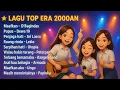 Download Lagu Lagu Pop Indonesia 2000an Hits 🎉 Video Lirik + Nostalgic Vibes